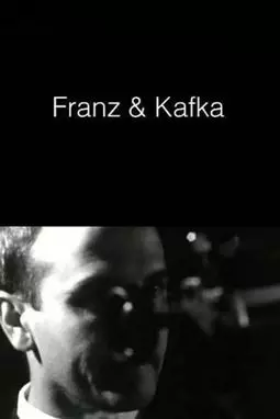 Franz & Kafka - постер
