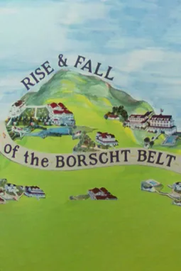 Rise and Fall of the Borscht Belt - постер