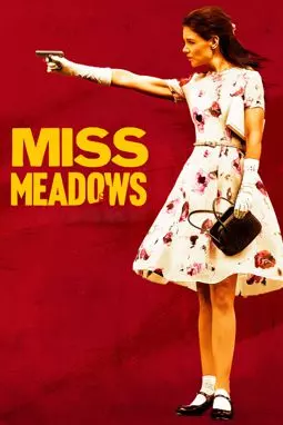 Мисс Медоуз - постер