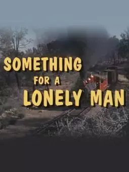 Something for a Lonely Man - постер
