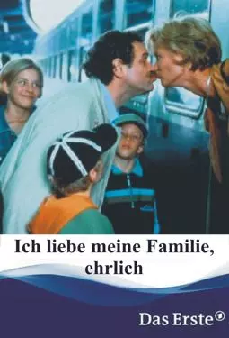 Ich liebe meine Familie, ehrlich - постер