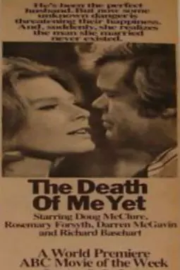 The Death of Me Yet - постер