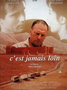 C'est jamais loin - постер