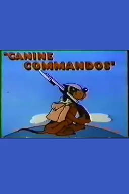 Canine Commandos - постер