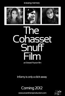 The Cohasset Snuff Film - постер