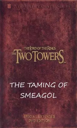 The Taming of Sméagol - постер