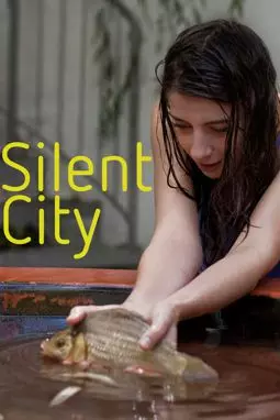 Silent City - постер
