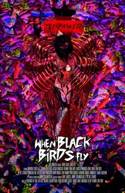 Когда прилетают черные птицы - постер
