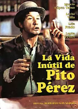 Бесполезная жизнь Пито Переса - постер