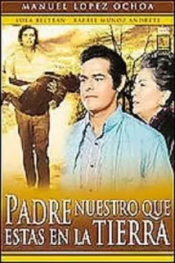 Padre nuestro que estas en la tierra - постер