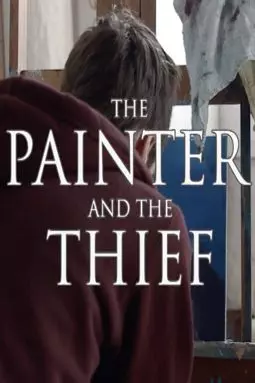 The Painter and the Thief - постер