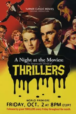 A night at the Movies: The Suspenseful World of Thrillers - постер