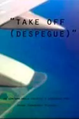 Take off (Despegue) - постер