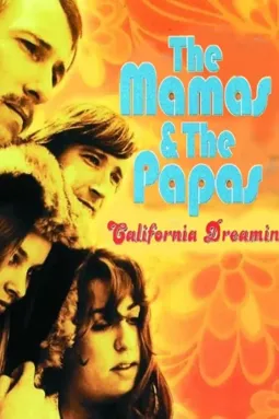 The Mamas & the Papas - California Dreamin' - постер