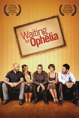 Waiting for Ophelia - постер