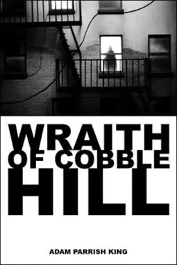 The Wraith of Cobble Hill - постер
