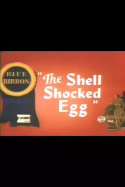 The Shell Shocked Egg - постер