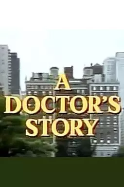 A Doctor's Story - постер