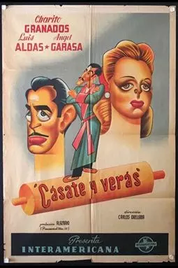 Cásate y verás - постер