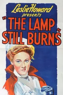 The Lamp Still Burns - постер