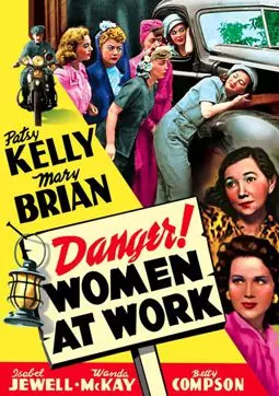 Danger! Women at Work - постер