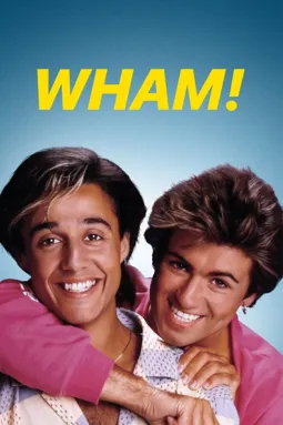 Wham! - постер