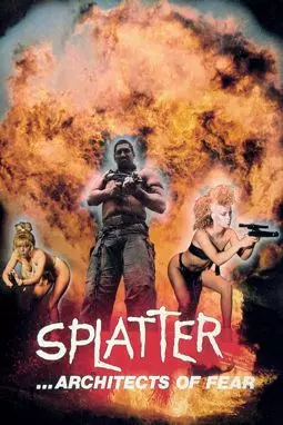 Splatter: Architects of Fear - постер