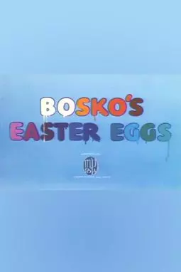 Bosko's Easter Eggs - постер