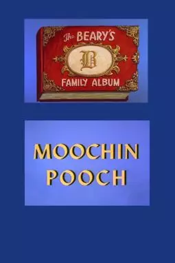 Moochin' Pooch - постер