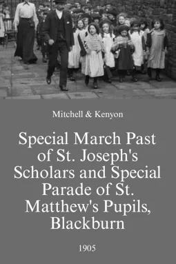 Special March Past of St. Joseph's Scholars and Special Parade of St. Matthew's Pupils, Blackburn - постер