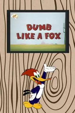 Dumb Like a Fox - постер