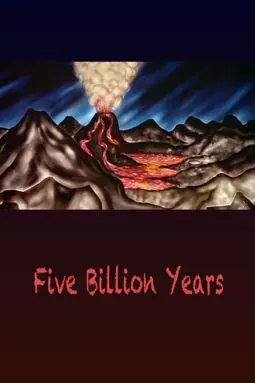 Five Billion Years - постер