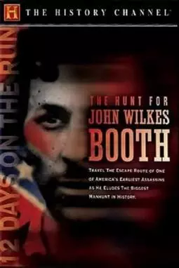 The Hunt for John Wilkes Booth - постер