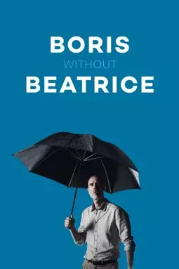 Борис без Беатрис - постер