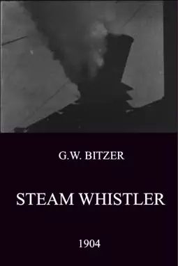 Steam Whistle - постер