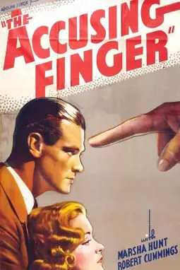 The Accusing Finger - постер