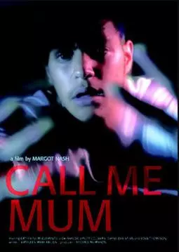 Call Me Mum - постер