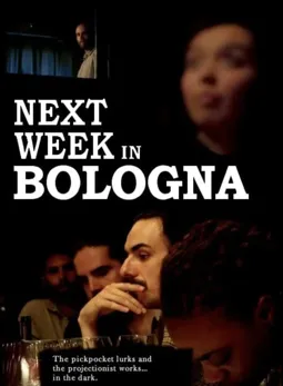 Next Week in Bologna - постер