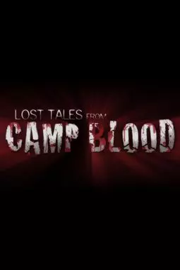Lost Tales from Camp Blood - постер