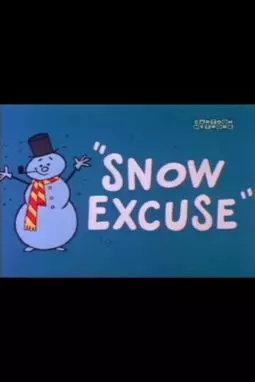 Snow Excuse - постер