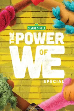 The Power of We: A Sesame Street Special - постер