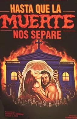 Hasta que la muerte nos separe - постер