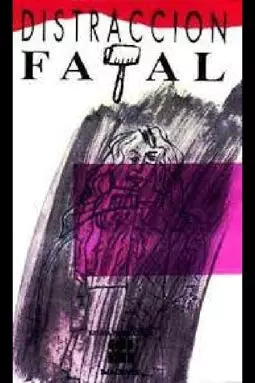 Distracción fatal - постер