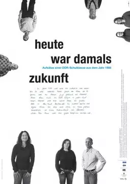 Heute war damals Zukunft - постер