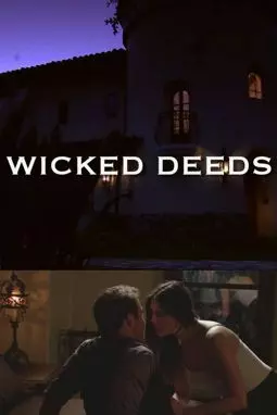 Wicked Deeds - постер