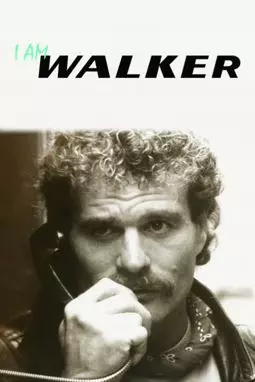 I am Walker - постер