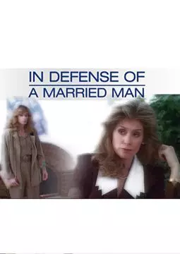 In Defense of a Married Man - постер