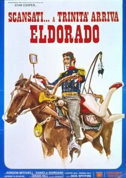 Пошли прочь: Троица прибывает в Эльдорадо - постер