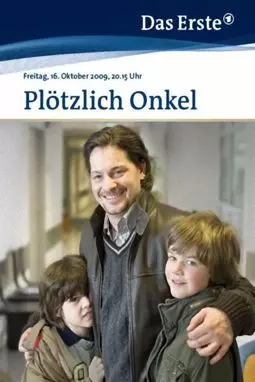 Plötzlich Onkel - постер