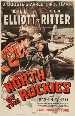 North of the Rockies - постер